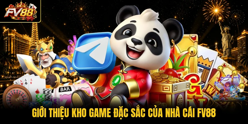 Giới thiệu kho game đặc sắc của nhà cái FV88