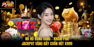 Nổ Hũ Rồng Vàng
